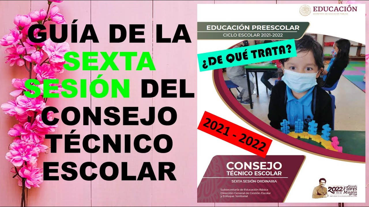 Soy Docente: GUÍA DE LA SEXTA SESIÓN DEL CONSEJO TÉCNICO ESCOLAR (2021