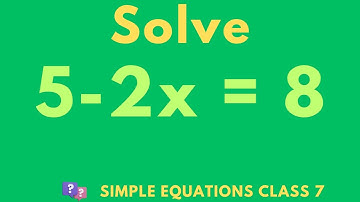 Solve 5-2x=8