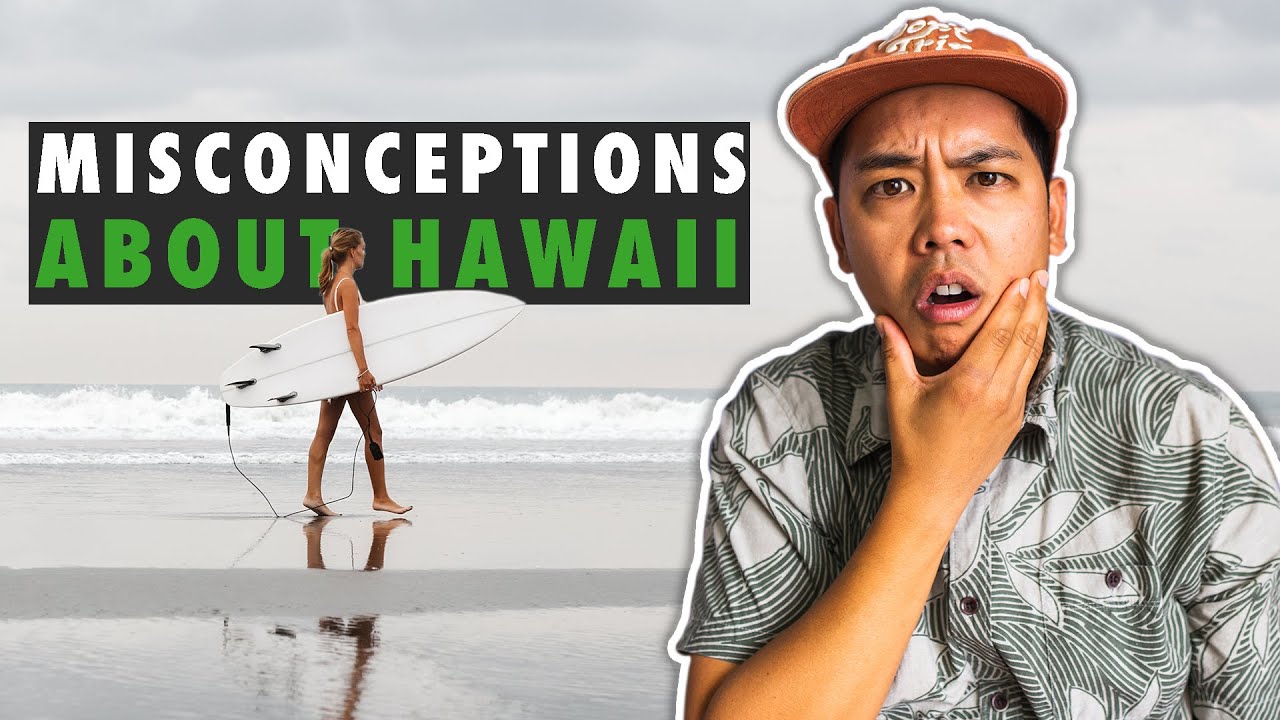 6 Misconceptions about Hawaii