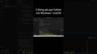 Đóng gói app Python cho Windows / macOS dùng PyInstaller #shorts