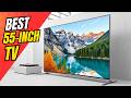 Best 55-Inch TVs 2026 – Don’t Buy Before Watching This!