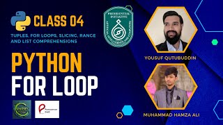 Class_04: Mastering Python Tuples, For Loops,  List Comprehensions, Slicing, and Range