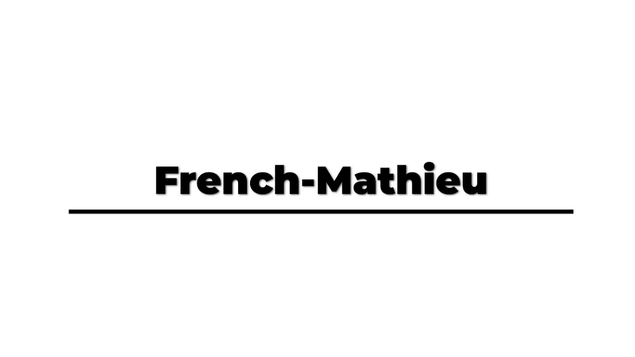 French-Mathieu - YouTube