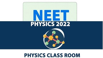 NEET Physics 2022 Question Paper - Question 1 | Answer Key | Fully Solved | Explained
