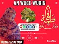 FATIMA TA SAYYADA QASIDA MAI SUNA AN WUCE WURIN FATIMA TA SAYYADA QASIDA MAI SUNA AN WUCE WURIN