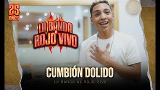 La Banda al Rojo Vivo - Cumbión Dolido (Video Oficial)