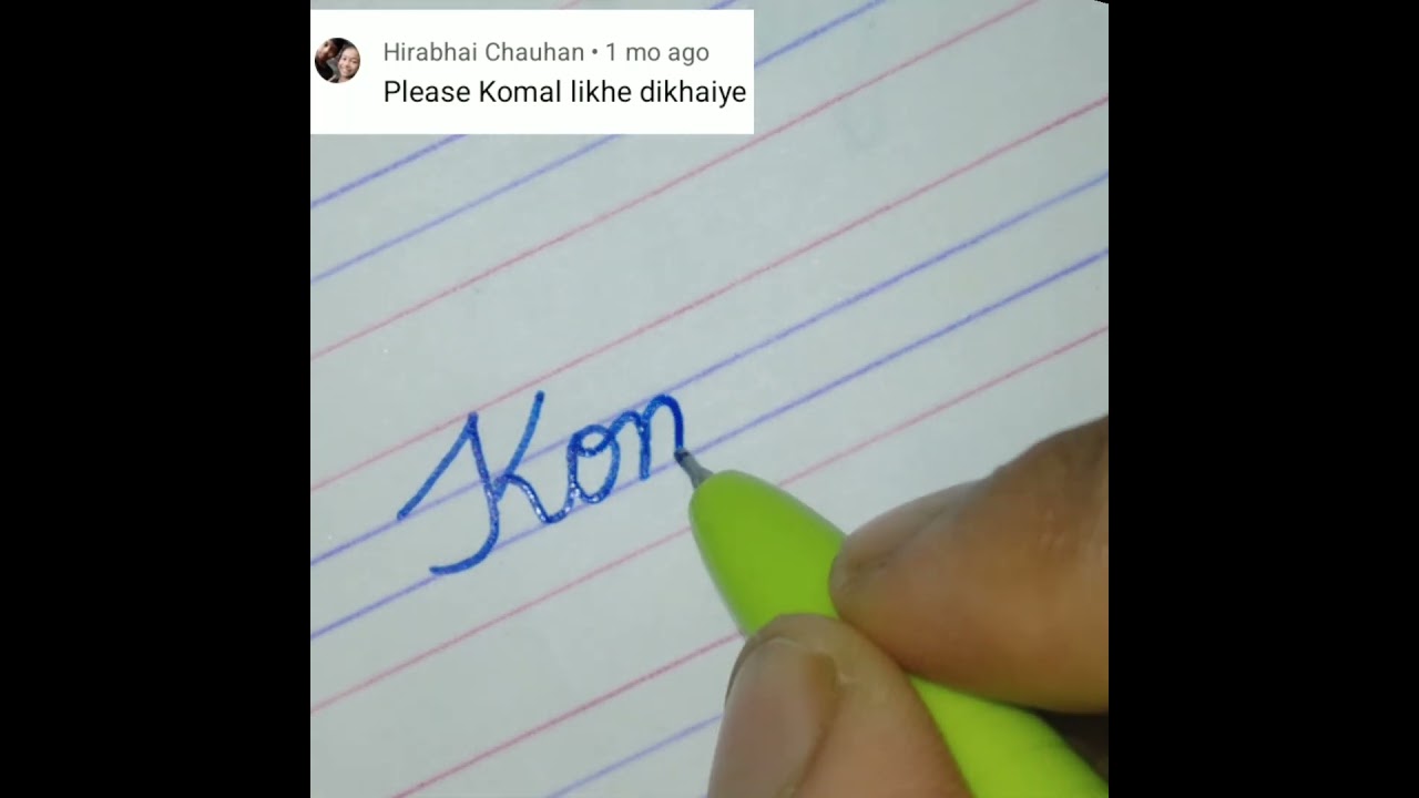 KOMAL name in cursive writing 