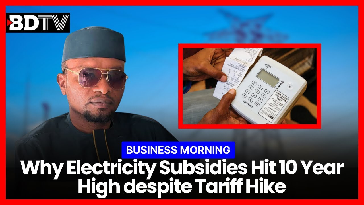 Why Electricity Subsidies Hit 10 Year High despite tariff hike