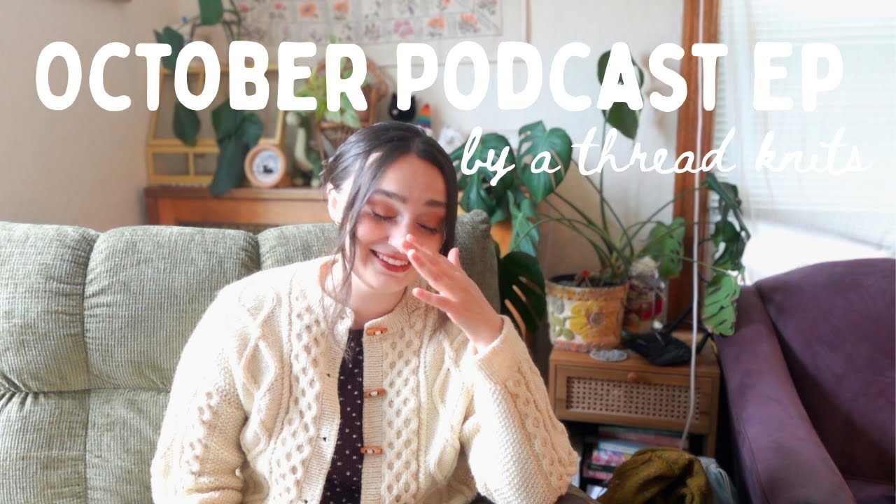Обновление осеннего подкаста о вязании! Готовая куртка «Дагмар», обсуждение набора петель и много...