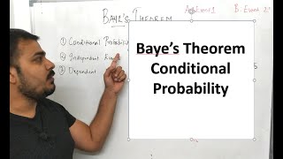 Tutorial 47- Bayes' Theorem| Conditional Probability- Machine Learning