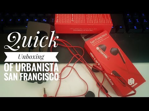 A Quick Unboxing Urbanista San Francisco