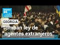 Protestas en Georgia tumban el proyecto de ley de “agentes extranjeros” • FRANCE 24 Español