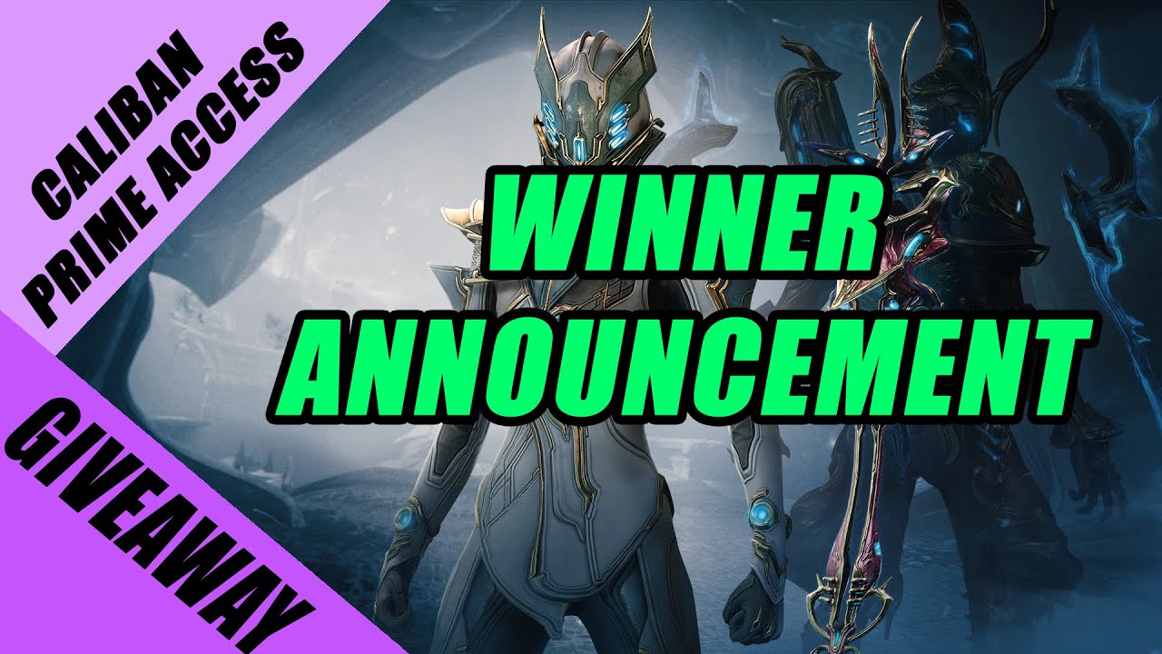 Warframe | Caliban Prime Access giveaway winner announcement