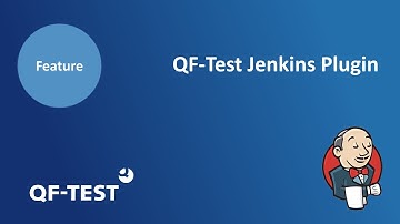 QF-Test Jenkins Plugin | GUl Softwaretests für Java, Web, Android und Windows