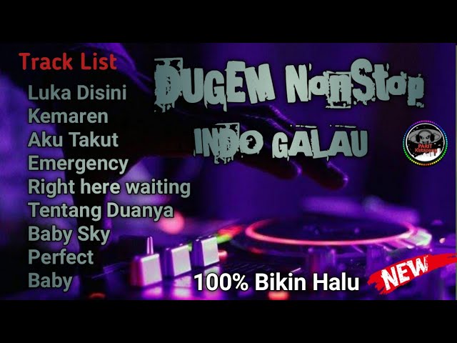 DJ LUKA DISINI BREAKBEAT KEMAREN INDO GALAU REMIX class=