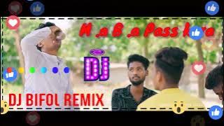 new santhali DJ song M A B A pass Kate ing super hit  BIFOL REMIX