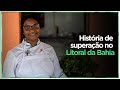 Uma baiana guerreira! Conheça Neide, sua comida e os encantos de Itacimirim, na Bahia.