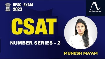 Number Series I UPSC CSAT Mental Ability I abhimanu IAS I By Munesh Ma