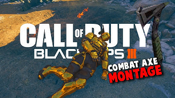Black Ops 3: Across Map Combat Axe Montage