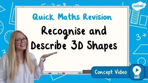 How Do You Recognise and Describe 3D Shapes? | KS2 Maths Concept for Kids