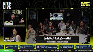🎸NITE LIVE! 🎸 UNCLE BOB’S FUNKY SEVEN CLUB FULL INTERVIEW