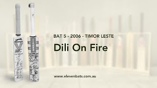 Eleven Bats Virtual Tour - Bat 5: Dili On Fire