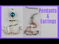 DIY Anchor Earrings & Pendants Tutorial