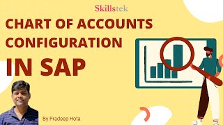 SAP Chart of Accounts | Chart of Accounts Configuration in SAP S/4HANA Finance | Pradeep Hota