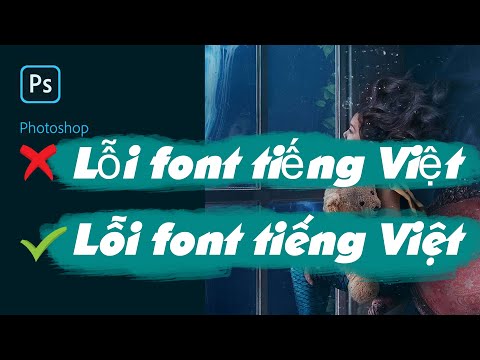 Cách sửa lỗi font chữ Tiếng Việt trong Photoshop