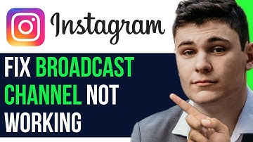 FIX INSTAGRAM BROADCAST CHANNEL NOT SHOWING