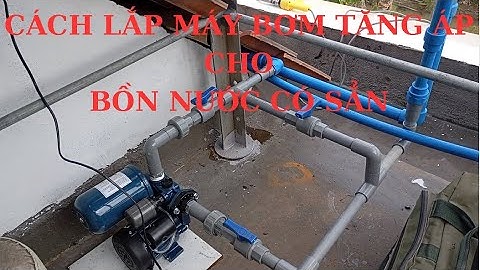 Lắp Máy Bơm Tăng Áp PANASONIC 130JAK Cho Bồn Nước Có Sẳn