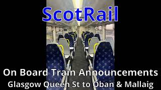 ScotRail Glasgow to Oban & Mallaig On-train Announcements