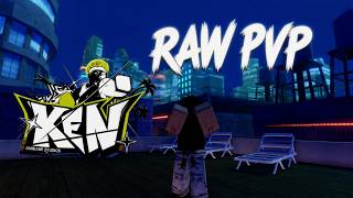 MS:KEN RAW PVP | Post - Rework screenshot 3