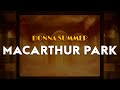 Donna Summer MacArthur Park From Beetlejuice Beetlejuice Lyrics 