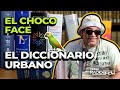 EL CHOCO FACE: EL DICCIONARIO CALLEJERO (HISTORICA ENTREVISTA AL REY DE LAS COTORRAS DEL BARRIO 🦜)