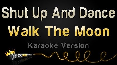 Thumbnail of Walk The Moon - Shut Up And Dance (Karaoke Version)