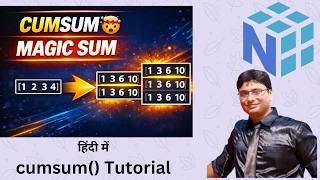 NumPy Cumulative Sum Explained | cumsum() Made Easy | NumPy cumsum() IN (HINDI)
