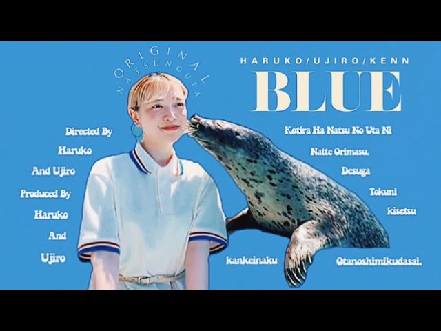Haruko/Ujiro/KeNN - 青、BLUE (Music Video) - YouTube