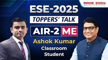 UPSC ESE 2025 Result | AIR 2 Ashok Kumar (ME) Toppers Talk | Engineering Services Exam Success Story
