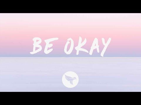 Oh Honey – Be Okay Lyrics
