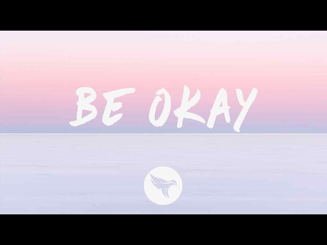 R3HAB x HRVY - Be Okay (Lyrics) class=