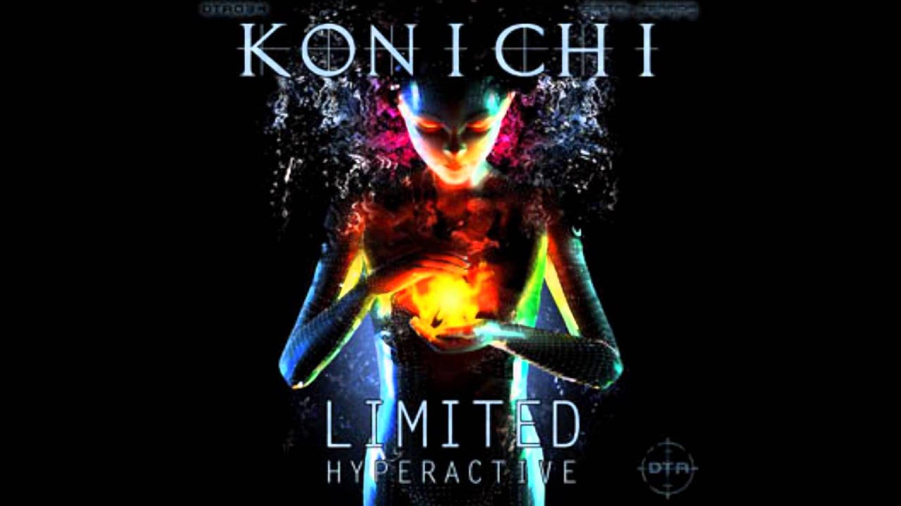 Watch Konichi - Hyperactive on YouTube Watch Konichi - Hyperactive on YouTube