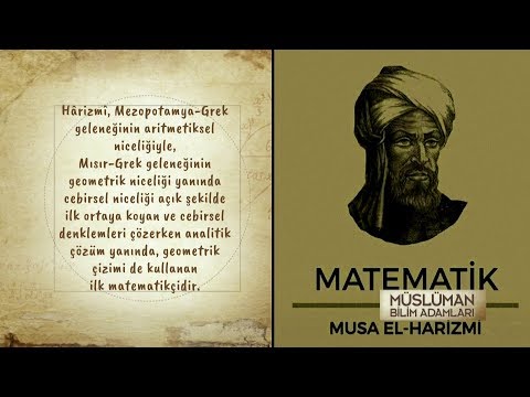 Harezmi Kimdir? | Müslüman Bilim İnsanları