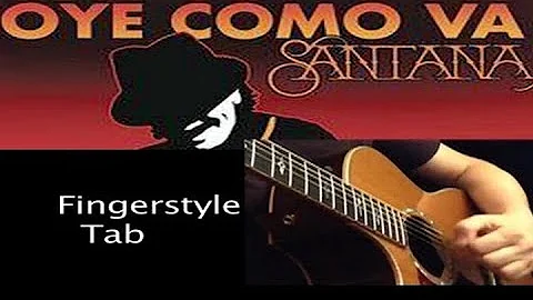 Santana- Oye Como Va (Fingerstyle Tab #45)
