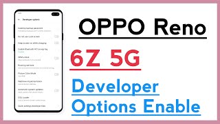 OPPO Reno 6Z 5G How To Enable Developer Options