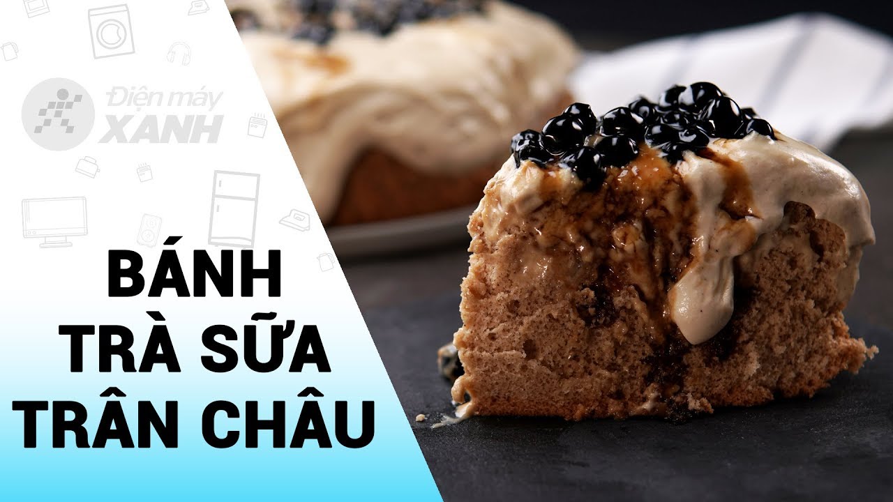 Bánh trà sữa trân châu đường đen tự tay chế biến tại nhà