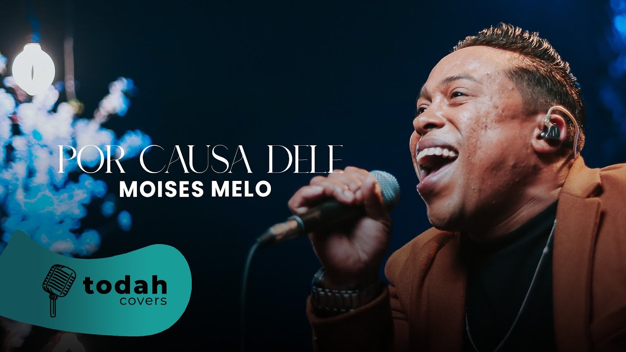 moises-melo-por-causa-dele-cover-kellen-byanca-youtube