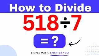 518รท7 Divide 518 by 7 - Long division Method