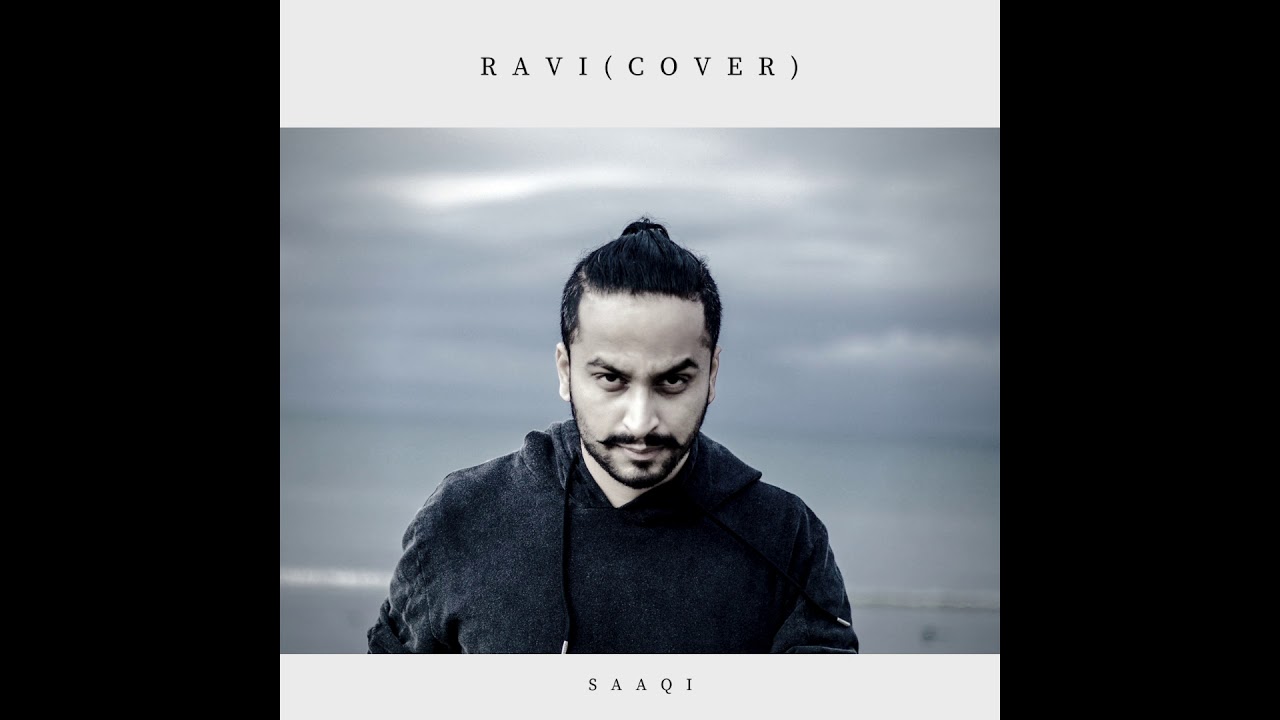 Sajjad Ravi Saaqi - Ravi (Cover Song) | Sajjad Ali - YouTube