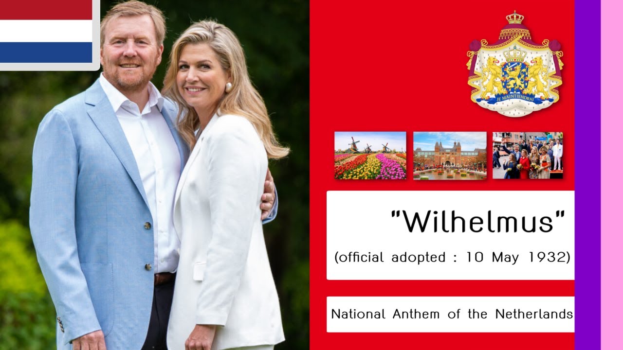 National Anthem of the Netherlands : (Het) Wilhelmus [With Lyrics